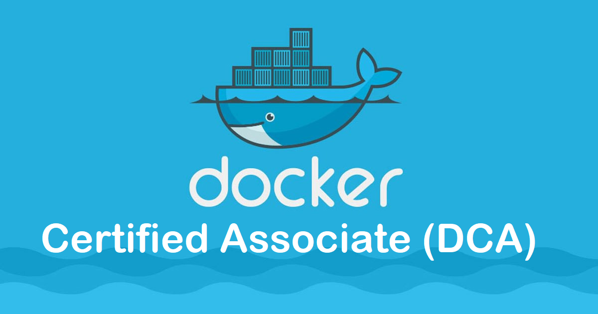 [New] Docker Certified Associate (DCA) Practice Test 2021 – i-skool 